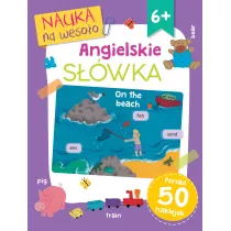 Nauka na weso�o. Angielskie s��wka 6+