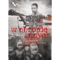 W obronie innych. Kaznodzieja z karabinem