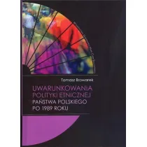 Uwarunkowania polityki etnicznej pa�stwa polskiego po 1989 roku