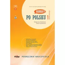 Hurra!!! Po polsku 1. Podrcznik nauczyciela