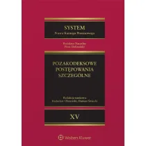 System Prawa Karnego Procesowego. Tom 15. Pozakodeksowe post�powania szczeg�lne