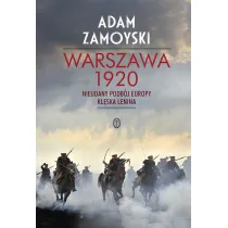 Warszawa 1920. Nieudany podb�j Europy. Kl�ska Lenina