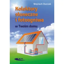 Kolektory s�oneczne i fotoogniwa w twoim domu