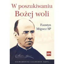 W poszukiwaniu Bo�ej woli