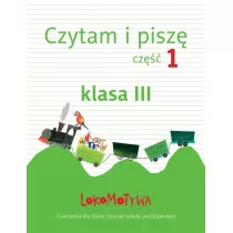 Lokomotywa 3 Czytam i pisz cz.1 GWO