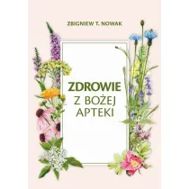 Zdrowie z Bo�ej Apteki