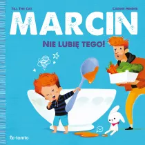 Marcin. Nie lubi tego!