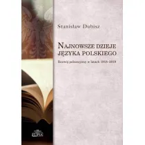 Najnowsze dzieje j�zyka polskiego