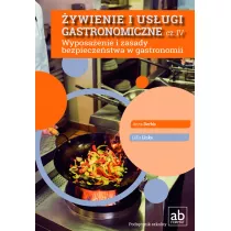 ywienie i usugi gastronomiczne. Cz IV. Wyposaenie i zasady bezpieczestwa w gastronomii