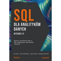 SQL dla analityk�w danych. Opanuj mo�liwo�ci SQL-a, aby wydobywa� informacje z danych