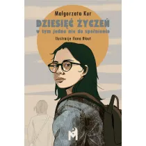 Dziesi�� �ycze�, w tym jedno nie do spe�nienia