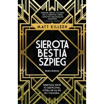 Sierota, bestia, szpieg. Sara Goldstein. Tom 1