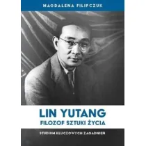 Lin Yutang - filozof sztuki �ycia