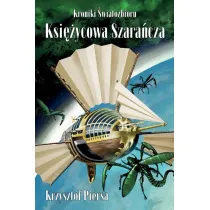 Ksi�ycowa Szara�cza. Kroniki �wiatozbioru. Tom 1