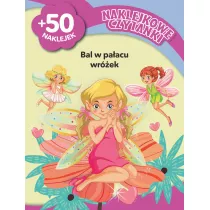 Naklejkowe czytanki. Bal w paacu wrek