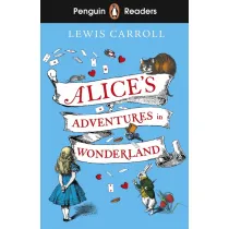 Alice's Adventures in Wonderland. Penguin Readers Level 2 wer. angielska