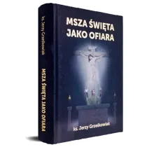 Msza �wi�ta jako Ofiara
