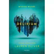 Delirium. Tom 1