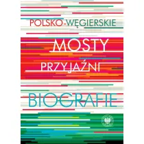 Polsko-w�gierskie mosty przyja�ni