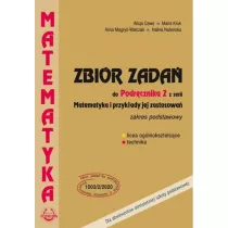 Matematyka i przykady jej zastosowa 2. Zakres podstawowy. Zbir zada do licew i technikw