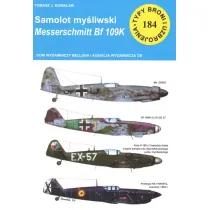 Samolot my�liwski Messerschmitt Bf 109K. Typy broni i uzbrojenia. Tom 184