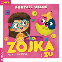 Zojka i Zu. Koktajl uczu