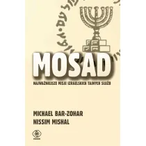 Mosad: najwa�niejsze misje izraelskich tajnych s�u�b