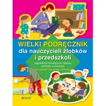 Wielki podrcznik dla nauczycieli obkw i przedszkoli
