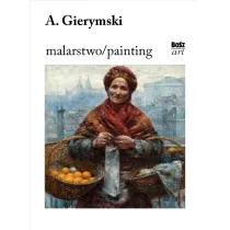 Gierymski. Malarstwo