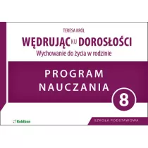 Wdrujc ku dorosoci SP 8 program naucz. RUBIKON
