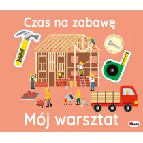 M�j warsztat. Czas na zabaw�