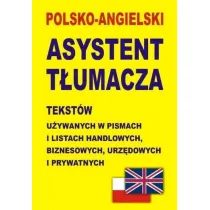 Polsko-angielski asystent t�umacza tekst�w u�ywanych w pismach i listach handlowych, biznesowych, ur