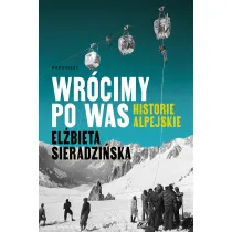 Wr�cimy po was. Historie alpejskie