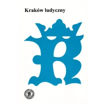 Krak�w ludyczny