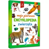 Moja pierwsza encyklopedia - zwierzta