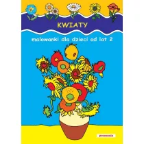 Kwiaty malowanki dla dzieci od lat 2