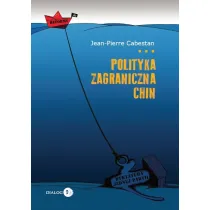 Polityka zagraniczna Chin. Mi�dzy integracj� a d��eniem do mocarstwowo�ci