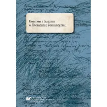 Komizm i tragizm w literaturze romantyzmu