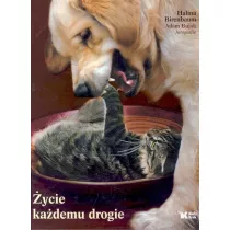 �ycie ka�demu drogie