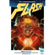 DC Odrodzenie Ucieczka. Flash. Tom 4
