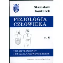 Uk�ad trawienny i wydzielanie wewn�trzne. Fizjologia cz�owieka. Tom 5
