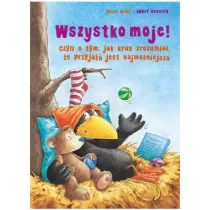 Wszystko moje! Czyli o tym, jak kruk zrozumia...