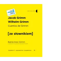 Cuentos de Grimm. Ba�nie braci Grimm z podr�cznym s�ownikiem hiszpa�sko-polskim