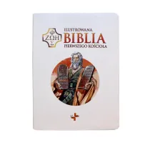 Ilustrowana Biblia pierwszego Ko�cio�a, bia�a