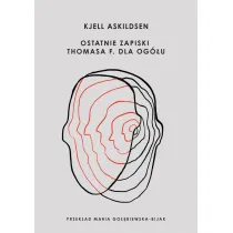 Ostatnie zapiski Thomasa F. dla og�u