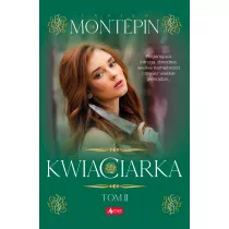 Kwiaciarka. Tom 2