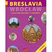 Breslavia/Wroc�aw. Guia Para Mayores y Pequenos