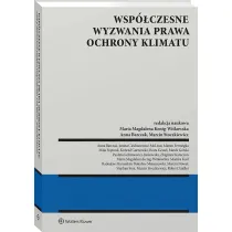 Wsp�czesne wyzwania prawa ochrony klimatu