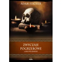 Zwyczaje pogrzebowe ludu polskiego