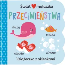 wiat maluszka. Przeciwiestwa